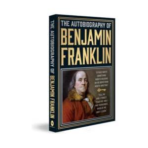 The Autobiography of Benjamin Franklin | Benjamin Franklin (ISBN: 9789358562149)