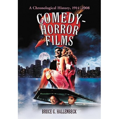 Comedy-horror Films | Bruce G. Hallenbeck