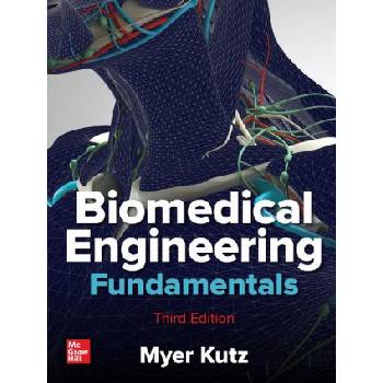 Biomedical Engineering Fundamentals, Third Edition