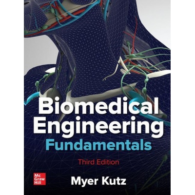 Biomedical Engineering Fundamentals, Third Edition | Myer Kutz