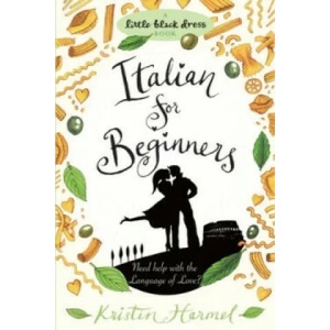 Italian for Beginners | Kristin Harmel (ISBN: 9780755347438)