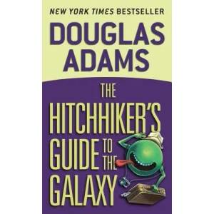 The Hitchhiker's Guide to the Galaxy (ISBN: 9780345391803)