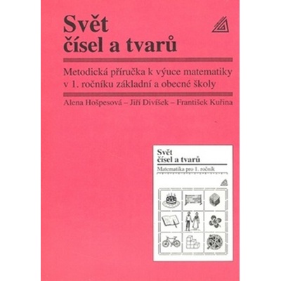 Matematika pro 1.ročník ZŠ MP Svět čísel a tvarů