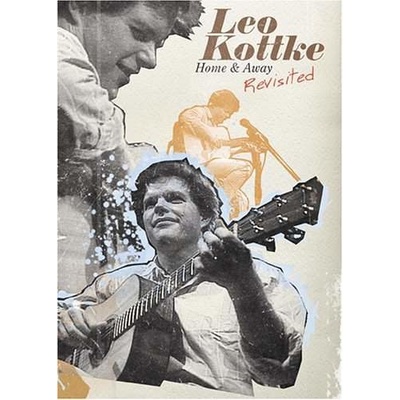Kottke, Leo - Home & Away Revisited