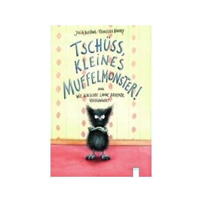 Tschss, kleines Muffelmonster! Boehme Julia