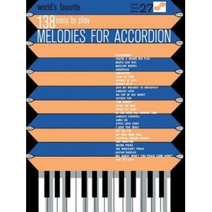 138 Easy to Play Melodies for Accordion: World's Favorite Series Volume 27 | Hal Leonard Corp (1996)