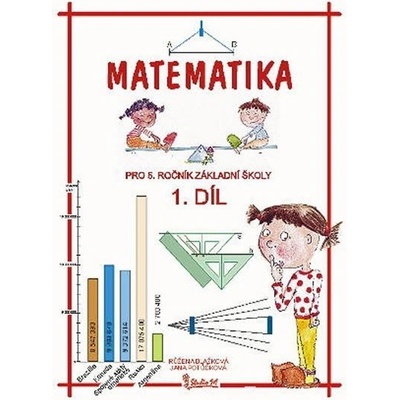 Matematika pro 5. ročník základní školy 1. díl