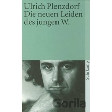 Die neuen Leiden des jungen W. - Ulrich Plenzdorf