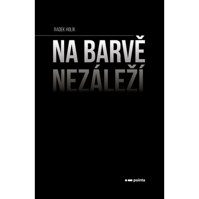 Na barvě nezáleží