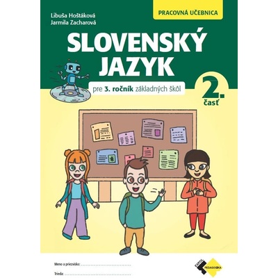 Slovenský jazyk pre 3. ročník základných škôl - Pracovná učebnica 2. časť