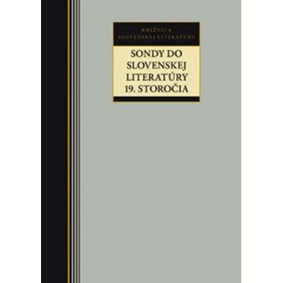 Sondy do slovenskej literatúry 19. storočia