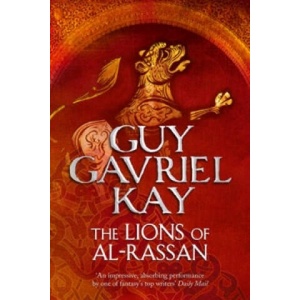 The Lions of Al-Rassan (ISBN: 9780007342068)