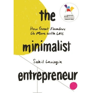 Minimalist Entrepreneur | SAHIL LAVINGIA (ISBN: 9780349431383)