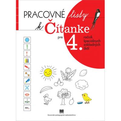 Pracovné listy k Čítanke pre 4. ročník ŠZŠ