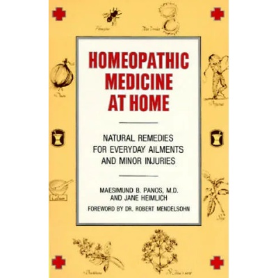 Homeopathic Medicine at Home | Maesimund Panos, Jane Heimlich