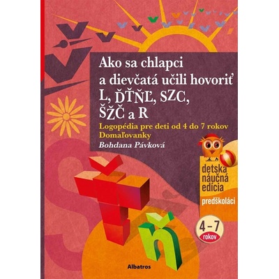 Ako sa chlapci a dievčatá učili hovoriť L, ĎŤŇĽ, CSZ, ČŠŽ a R