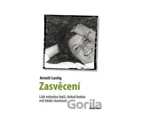 Zasvěcení - Arnošt Lustig