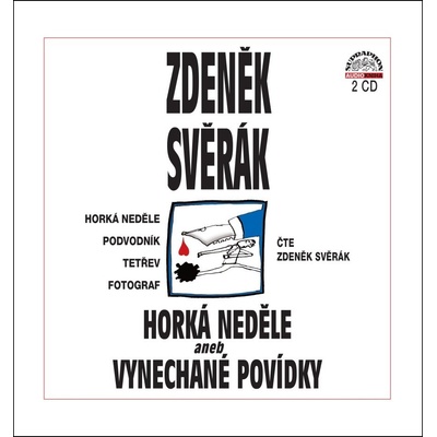 Horká neděle aneb vynechané povídky - Zdeněk Svěrák - 2CD