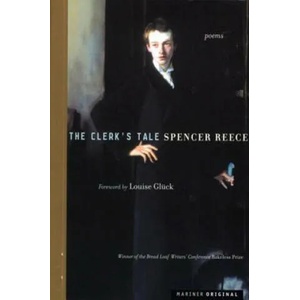 The Clerk's Tale | Spencer Reece, Louise Glueck (ISBN: 9780618422548)