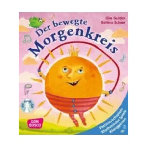 Der bewegte Morgenkreis, m. Audio-CD | Elke Gulden, Bettina Scheer (ISBN: 9783769820928)