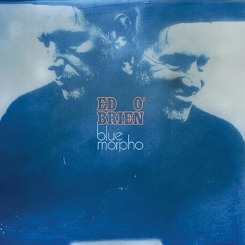 Ed O'Brien - Blue Morpho (LP) (5063176108210)