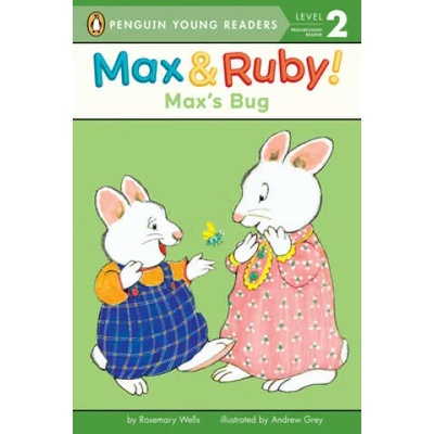 Max's Bug | Rosemary Wells, Andrew Grey