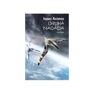 Druhá nadácia - Isaac Asimov