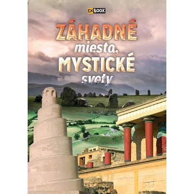 Záhadné miesta, mystické svety 2. vydanie