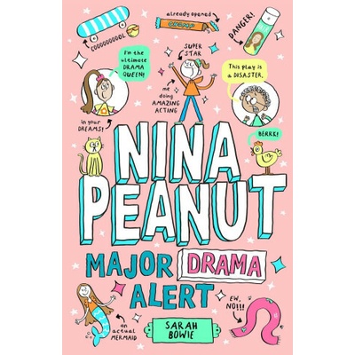 Nina Peanut: Major Drama Alert - Sarah Bowie