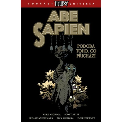 Abe Sapien 4: Podoba toho, co přichází [Mignola Mike]