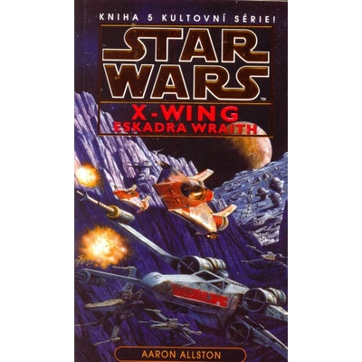 Star Wars X-WING Eskadra Wraith Aaron Allston