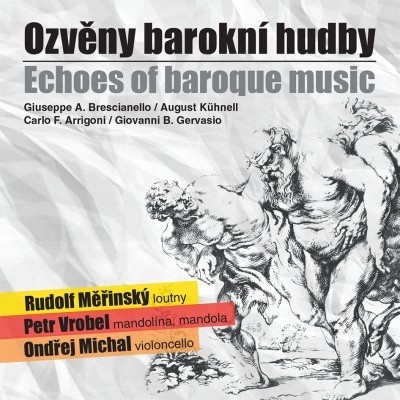 Petr Vrobel - Ozvěny barokní hudby