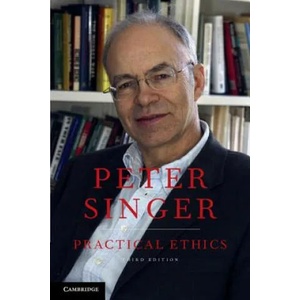 Practical Ethics | Peter Singer (2002)