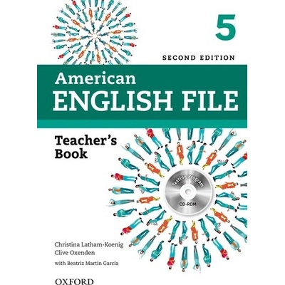 American English File Second Edition Level 5: Teacher's Book with Testing Program CD-ROM Latham, Koenig, C, Oxenden, C.