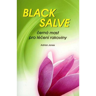 Black Salve - Jones Adrian