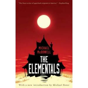 Elementals | Michael McDowell (ISBN: 9781941147177)