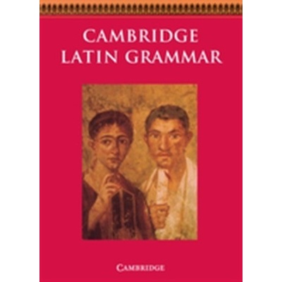 Cambridge Latin Grammar