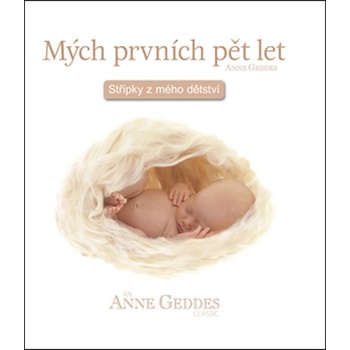 Mých prvních pět let Střípky z mého dětství