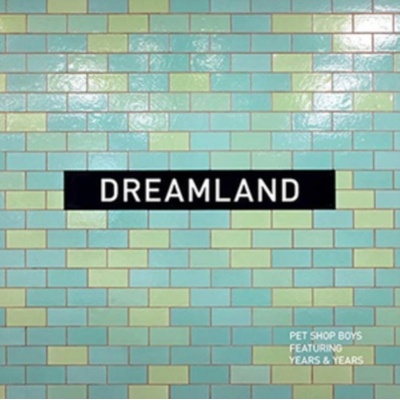 Dreamland - Pet Shop Boys LP