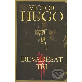 Devadesát tři - Hugo Victor