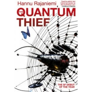Quantum Thief | Hannu Rajaniemi (2011)