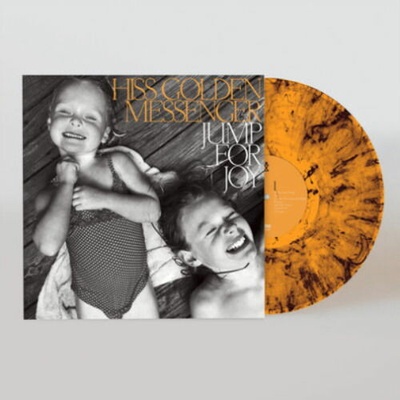 Hiss Golden Messenger - JUMP FOR JOY (2023) Vinyl