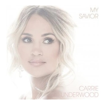 My Savior - Carrie Underwood CD
