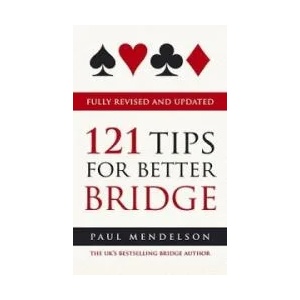 121 Tips for Better Bridge | Paul Mendelson (2010)