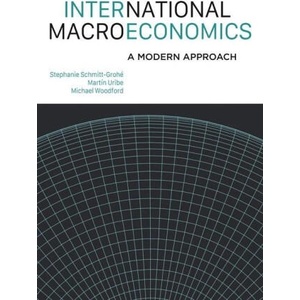 International Macroeconomics | Stephanie Schmitt-grohé, Martín Uribe, Michael Woodford (2022)