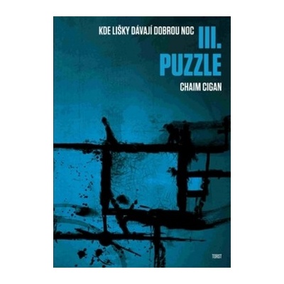 Puzzle: Kde lišky dávají dobrou noc III. - Cigan Chaim