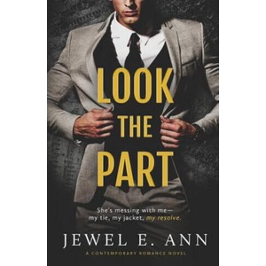 Look the Part | Jewel E Ann (ISBN: 9780999048283)