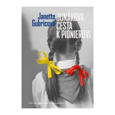 Junákova cesta k pionierovi