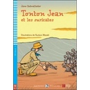 Tonton Jean et les pingouins A1.1 Cadwallader Jane