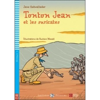 Tonton Jean et les pingouins A1.1 Cadwallader Jane